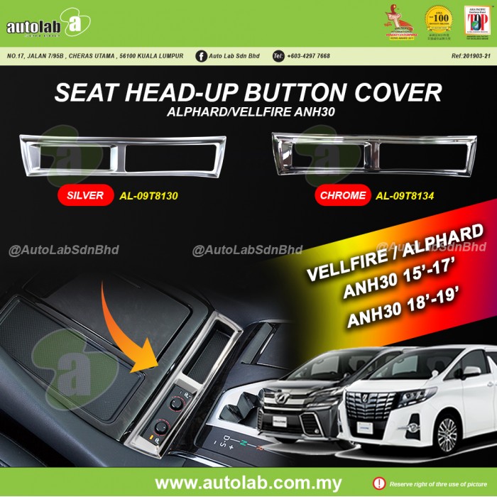SEAT HEAD-UP BUTTON COVER - TOYOTA VELLFIRE / ALPHARD ANH30 15'-17' & 18'-19'